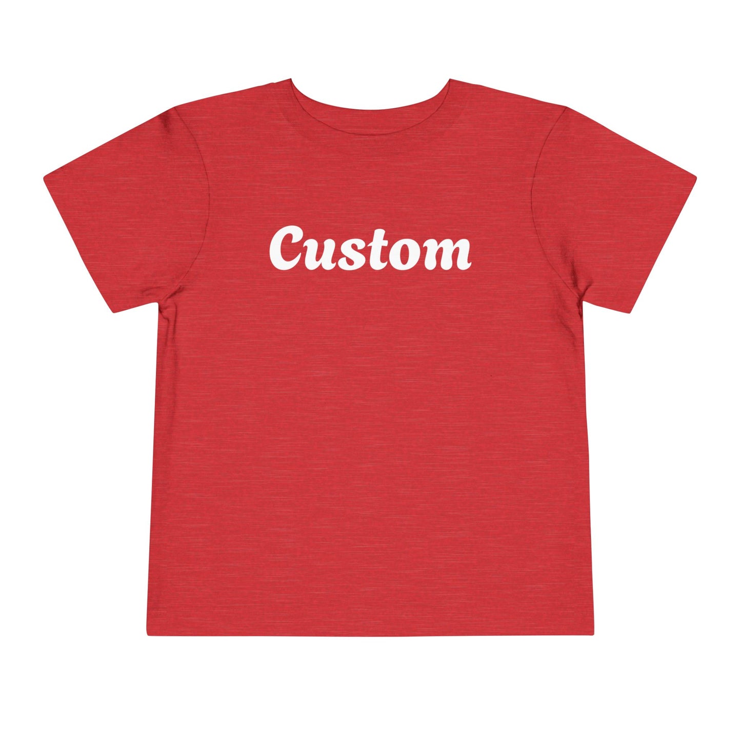 Custom Toddler T-Shirt - Personalized