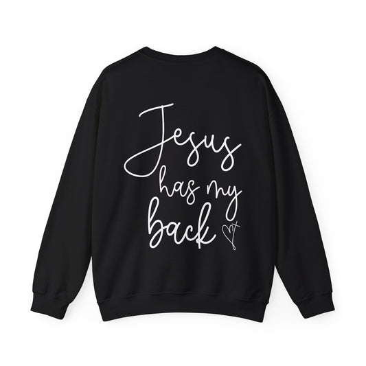 Jesus has my Back Sweatshirt