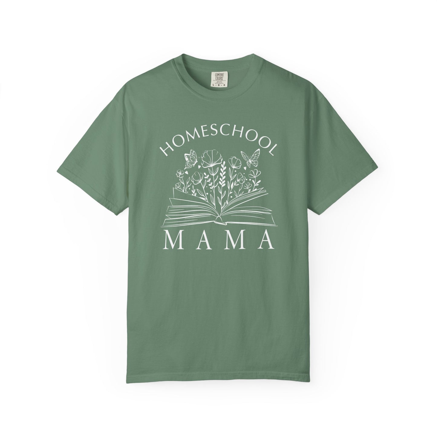 Homeschool Mama Dyed T- Shirt