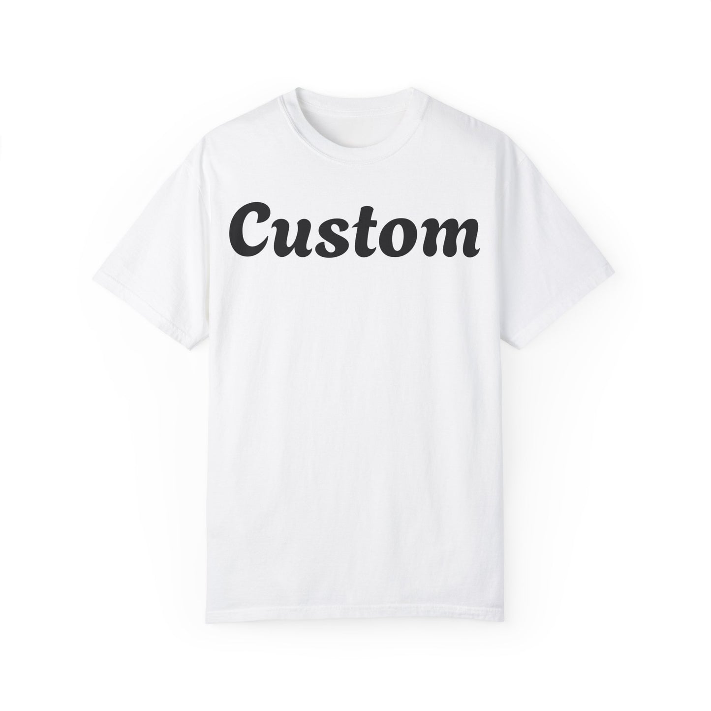 Custom Dyed T-Shirt - Personalized
