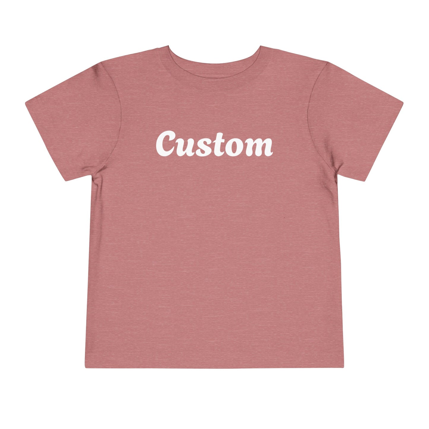 Custom Toddler T-Shirt - Personalized