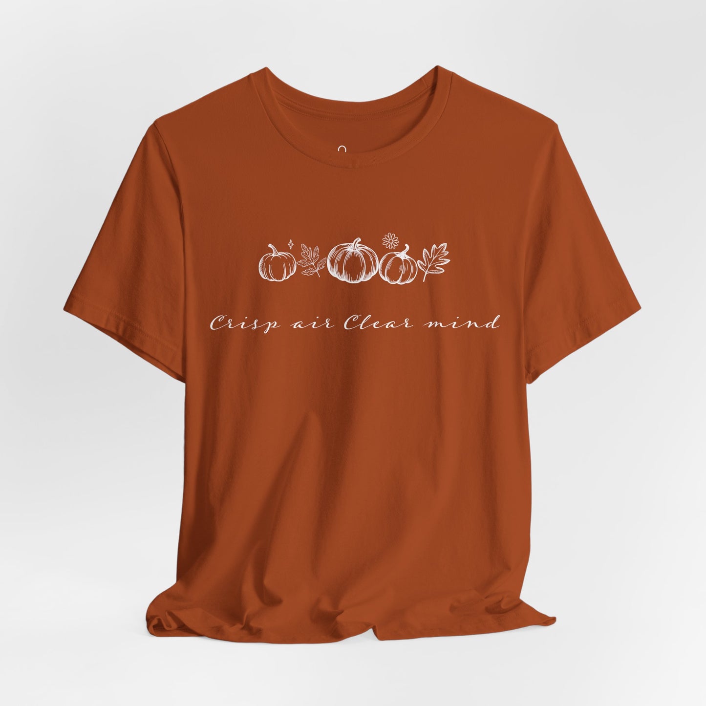 Crisp air Clear mind T-Shirt