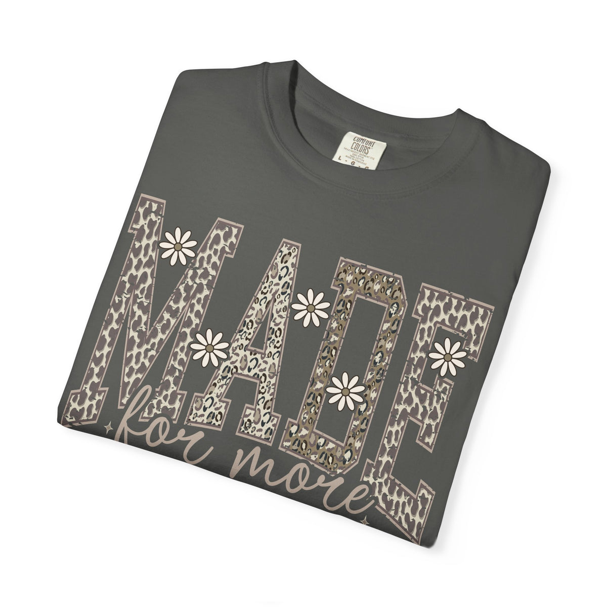 Made for More Dyed T-Shirt