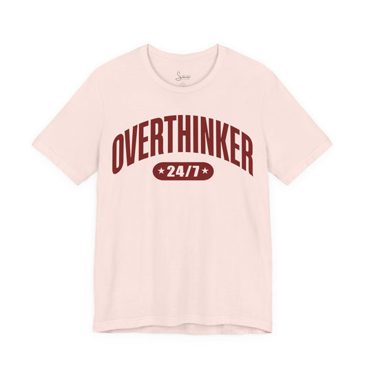 Overthinker T-Shirt