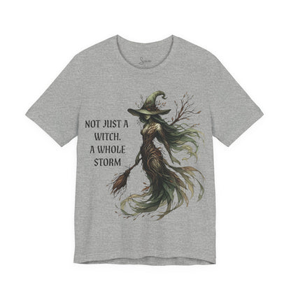 Not Just a Witch T-Shirt