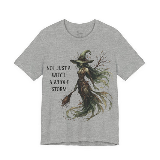 Not Just a Witch T-Shirt