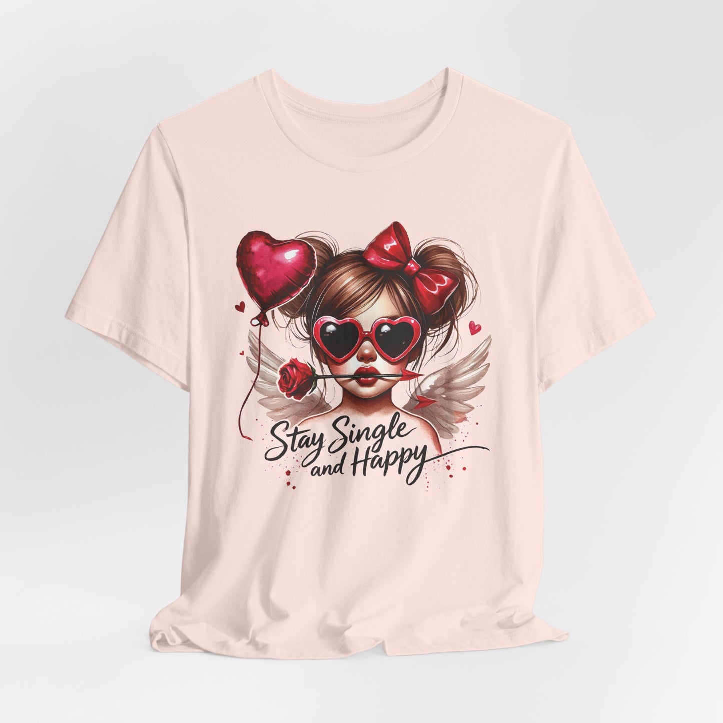 Stay Single and Happy T-Shirt