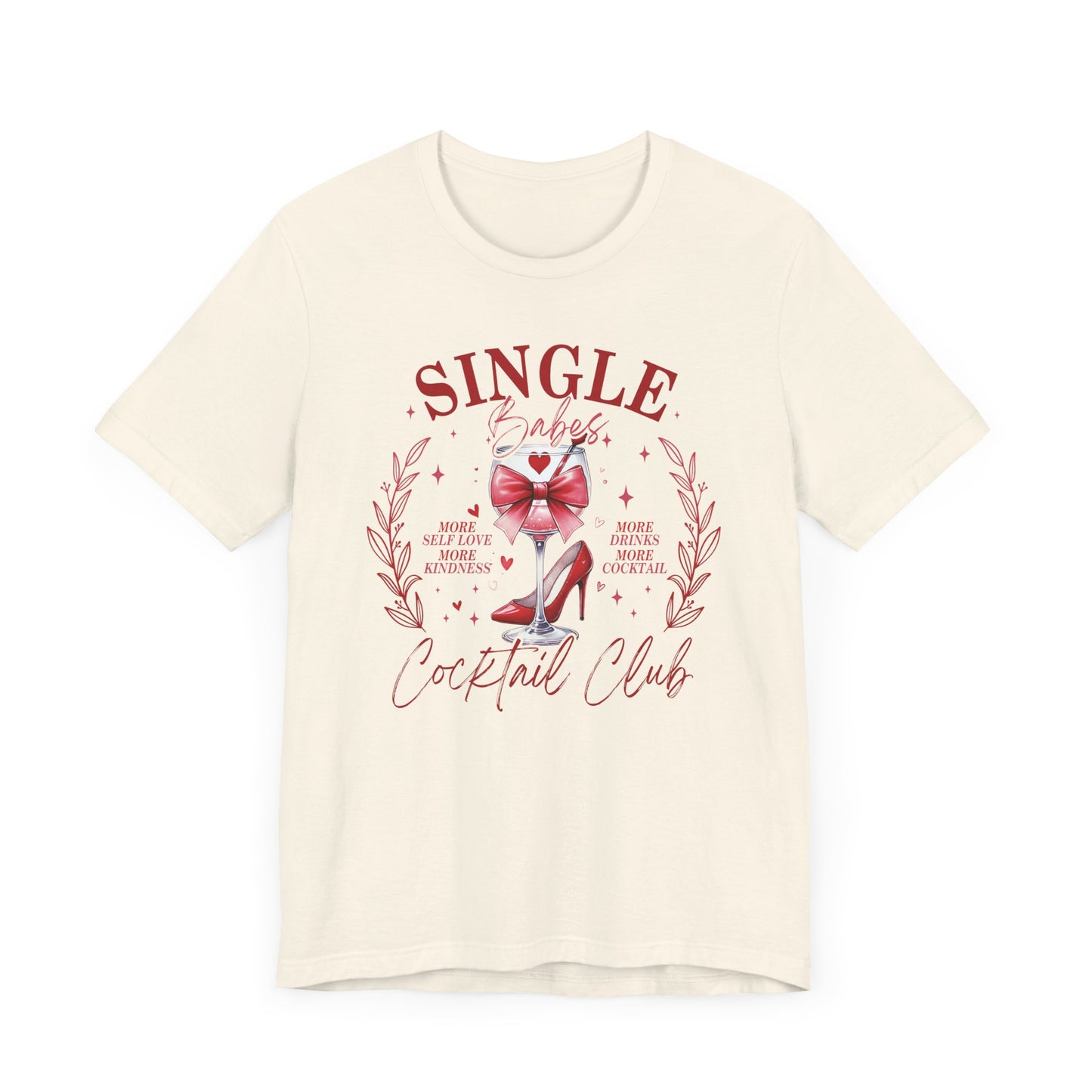 Single Babes T-Shirt