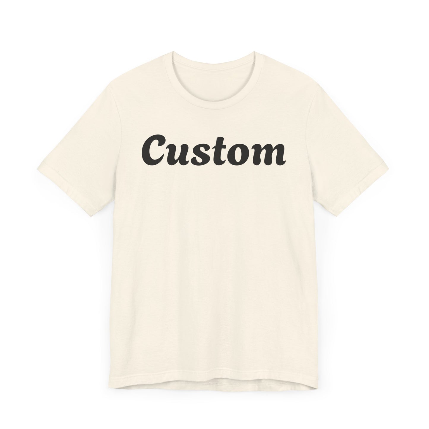Custom T-Shirt - Personalized