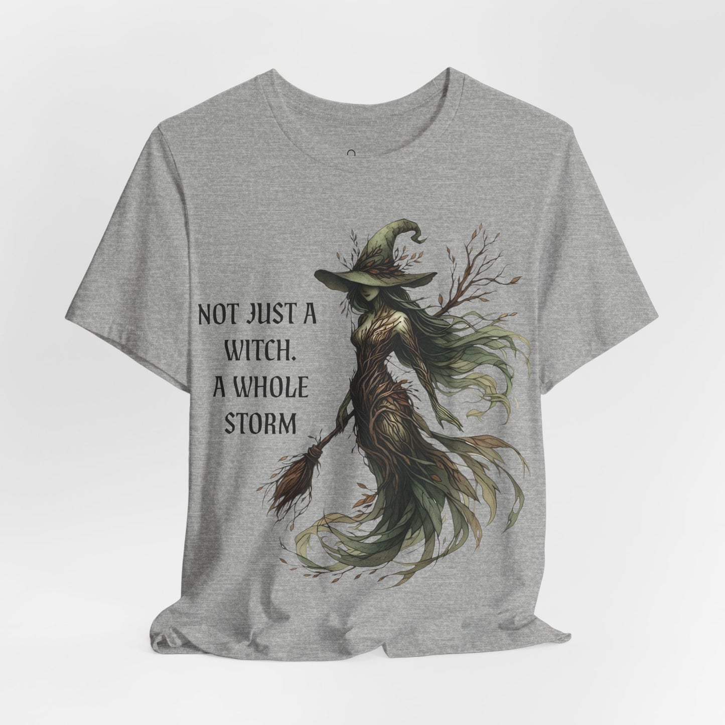 Not Just a Witch T-Shirt