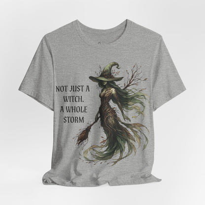 Not Just a Witch T-Shirt