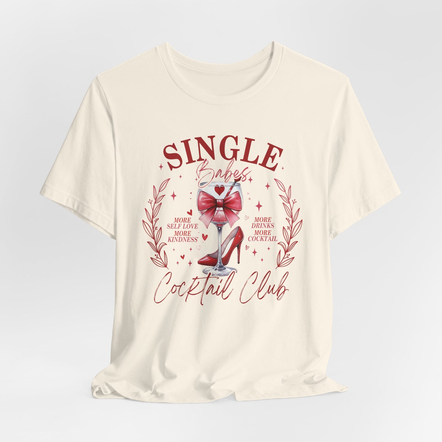 Single Babes T-Shirt