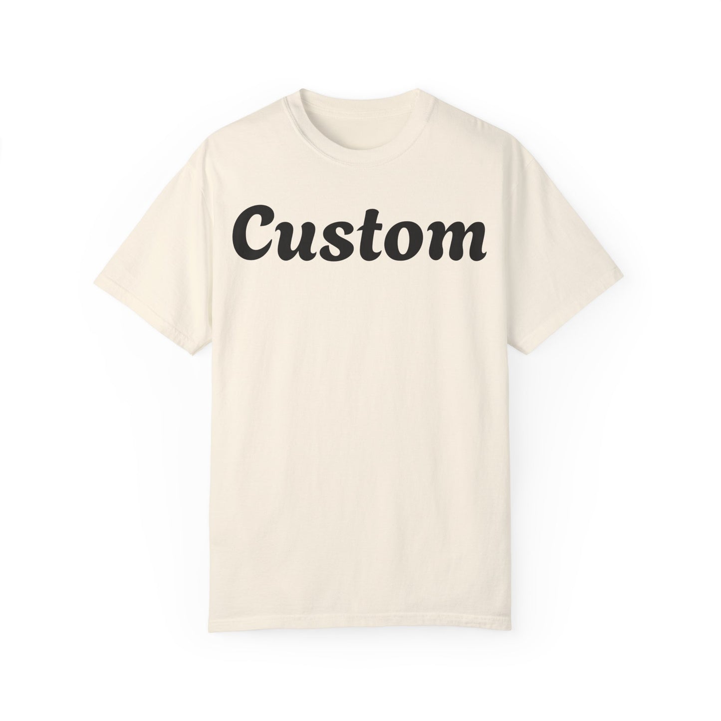 Custom Dyed T-Shirt - Personalized