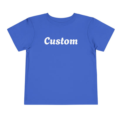 Custom Toddler T-Shirt - Personalized