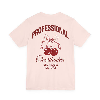 Professional Overthinker  T-Shirt