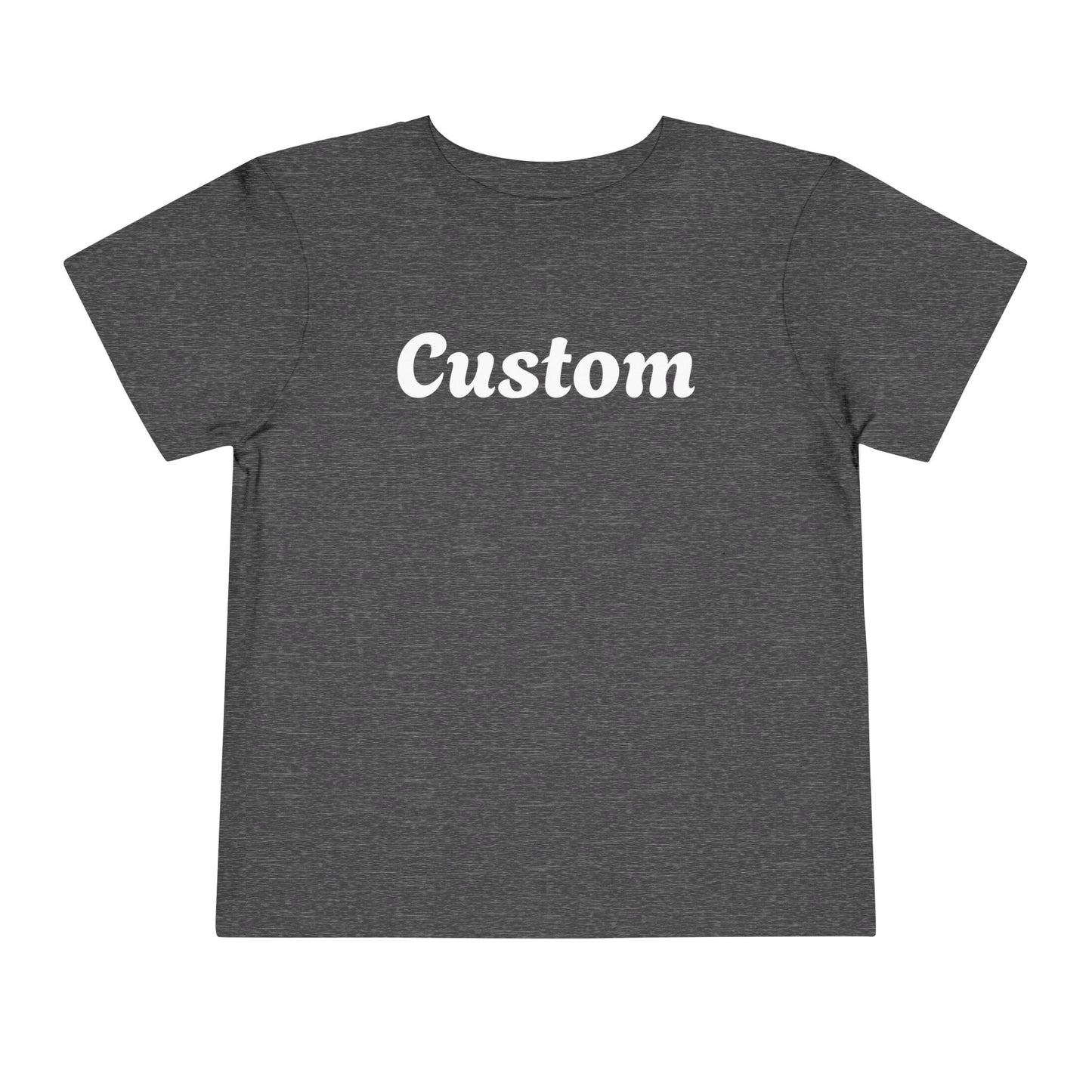 Custom Toddler T-Shirt - Personalized
