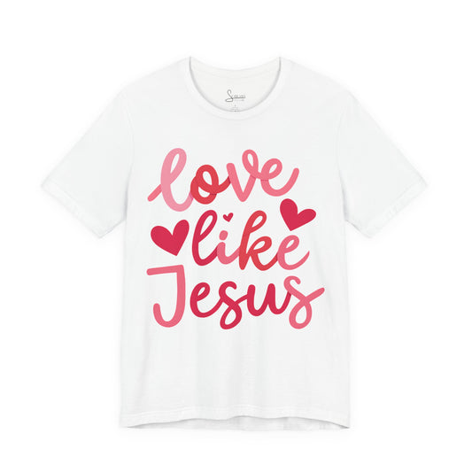 Love like Jesus Hearts T-Shirt