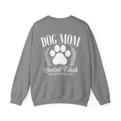 Dog Mom Social Club Sweatshirt