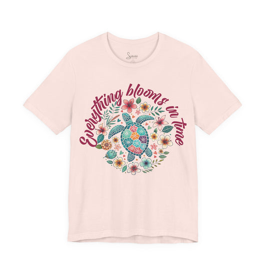 Everything Blooms in Time T-Shirt