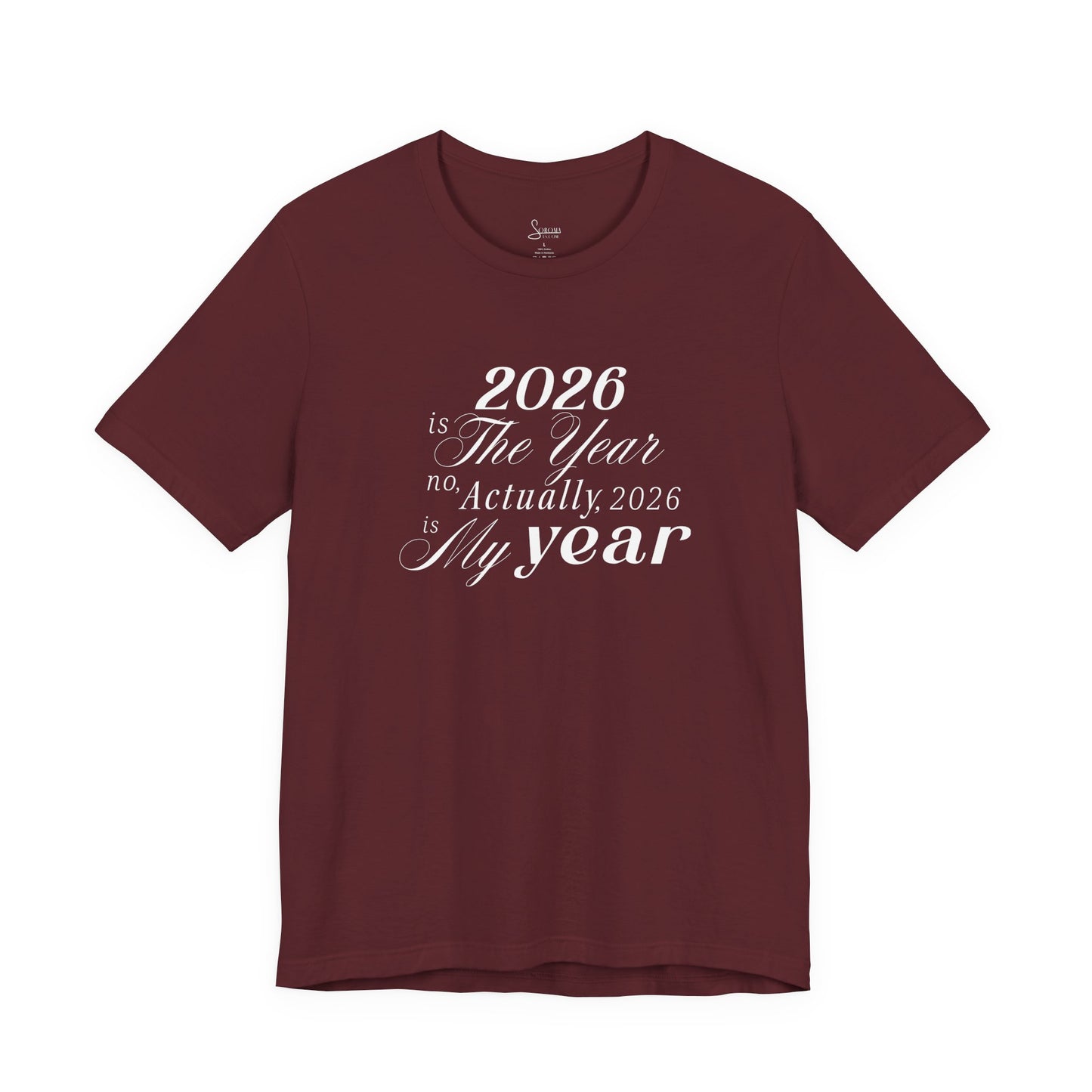 2026 is the Year T-Shirt