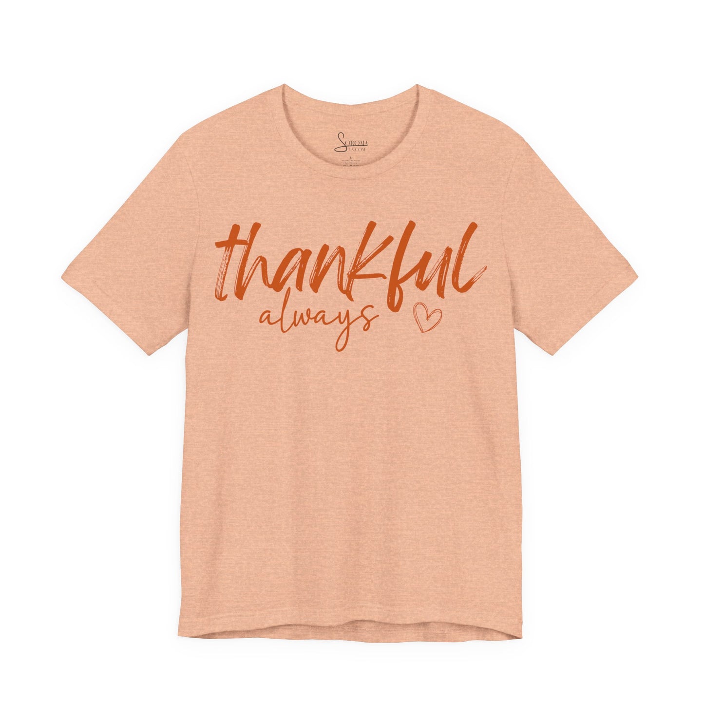 Thankful Always T-Shirt