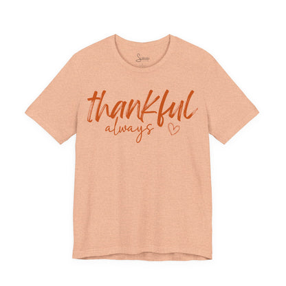 Thankful Always T-Shirt