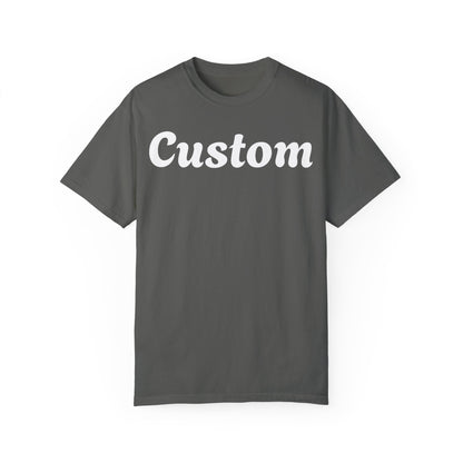 Custom Dyed T-Shirt - Personalized