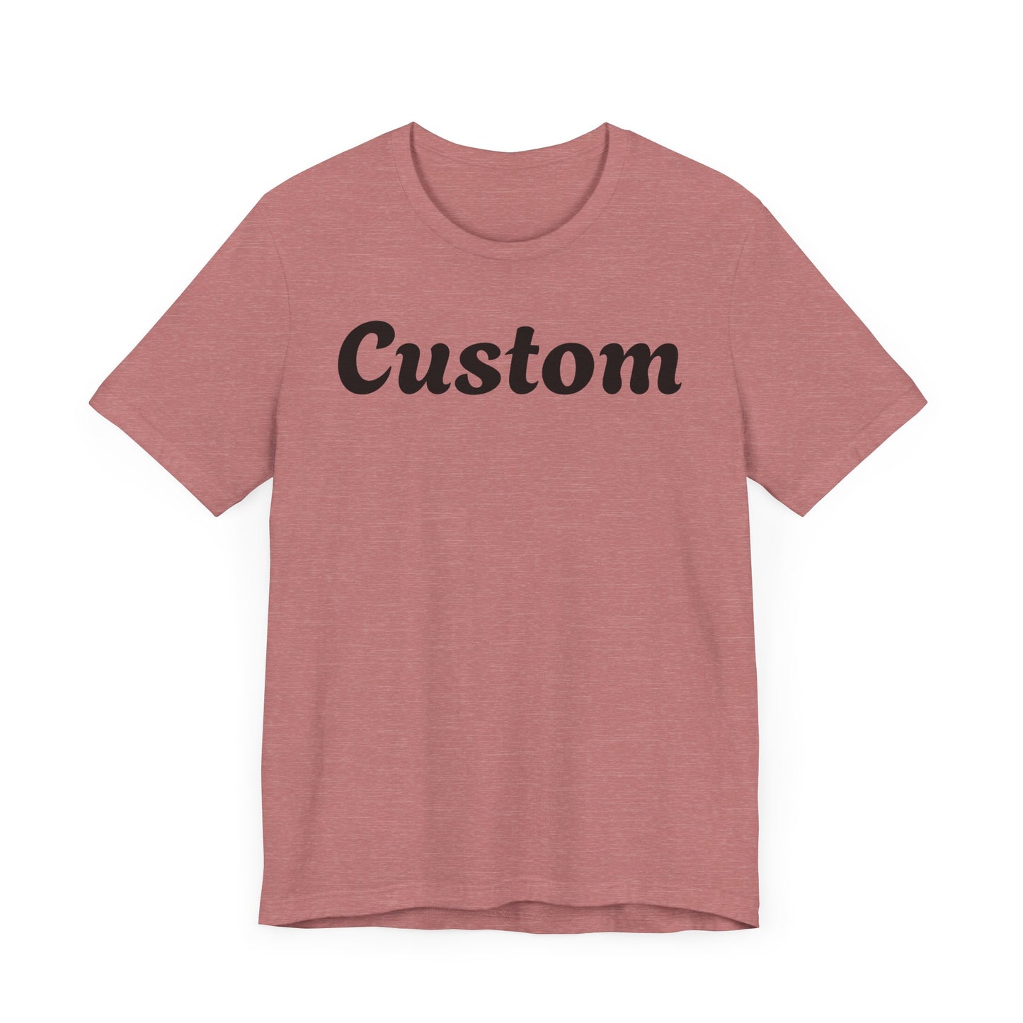 Custom T-Shirt - Personalized
