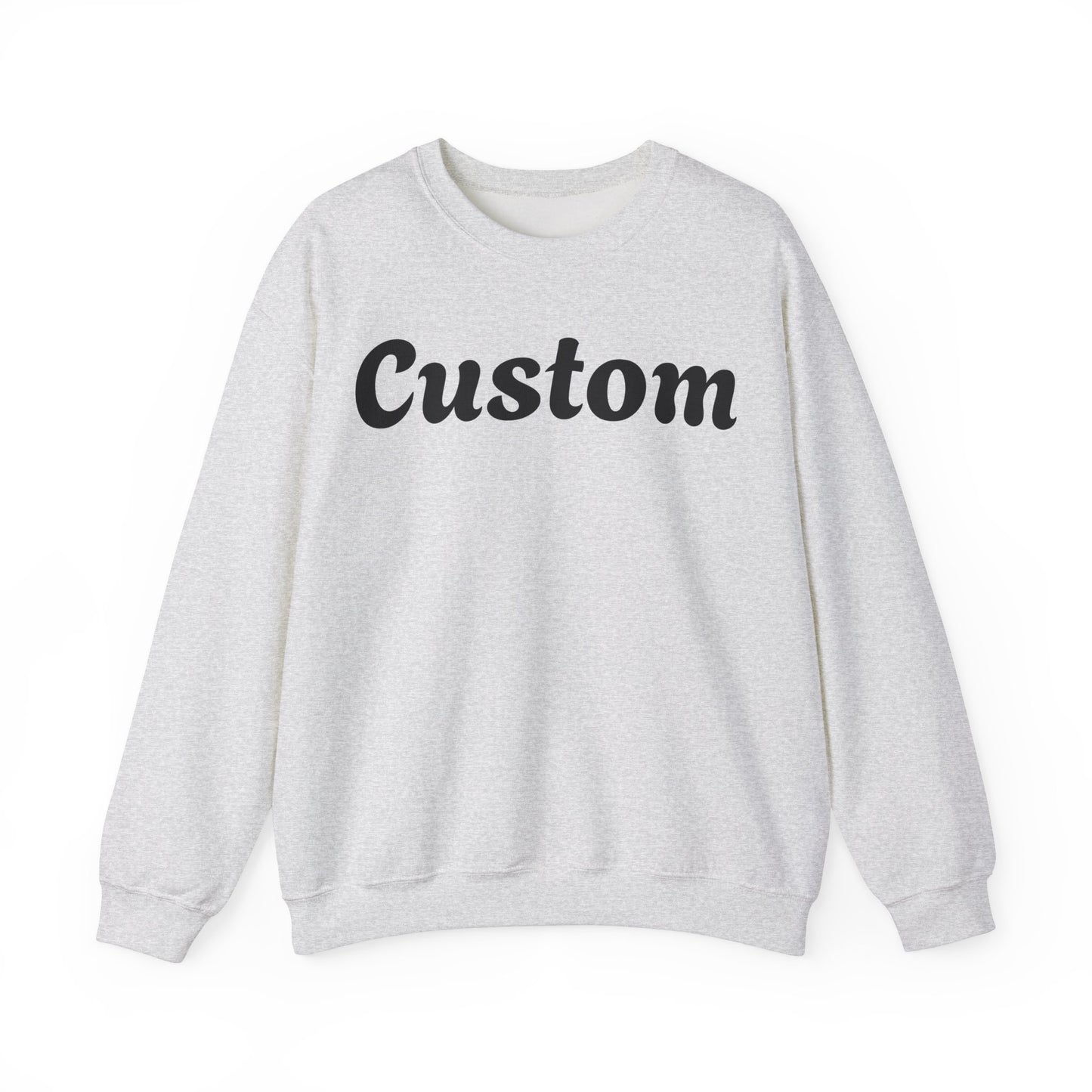 Custom Sweatshirt - Personalized