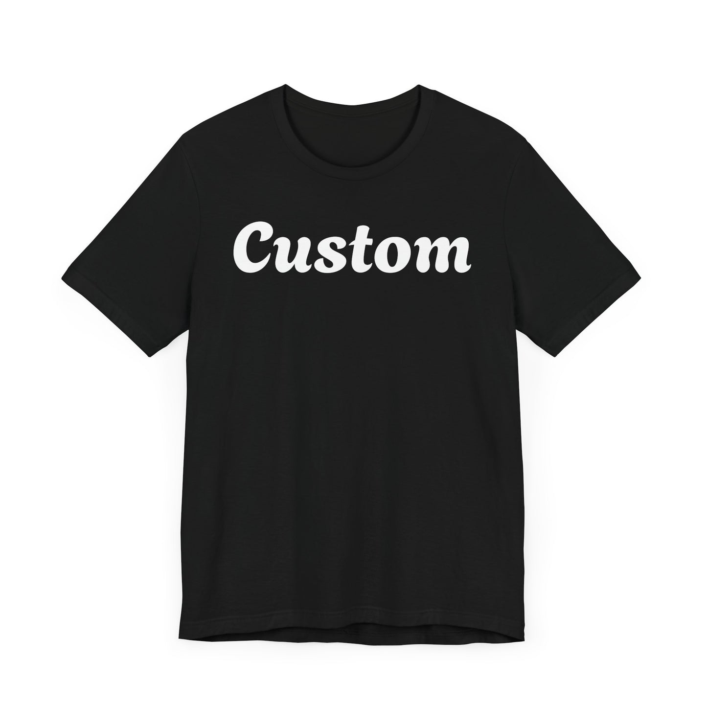 Custom T-Shirt - Personalized