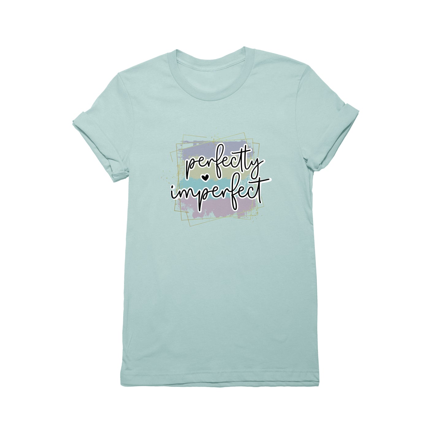 Perfectly Imperfect T-Shirt